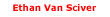 Ethan Van Sciver