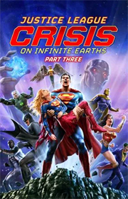 Justice League: Crisis on Infinite Earths, Part Three