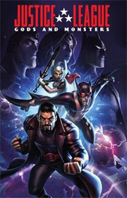Justice League: Gods And Monsters