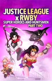 Justice League x RWBY: Super-Heroes And Huntsmen, Part One
