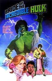 Bride of the Incredible Hulk