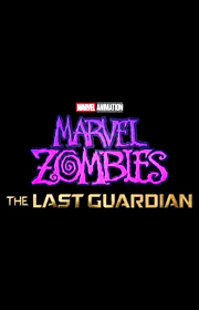 Marvel Zombies: The Last Guardian